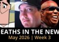 Who Died This Week | May 2026 #3 Celebrity Deaths & More