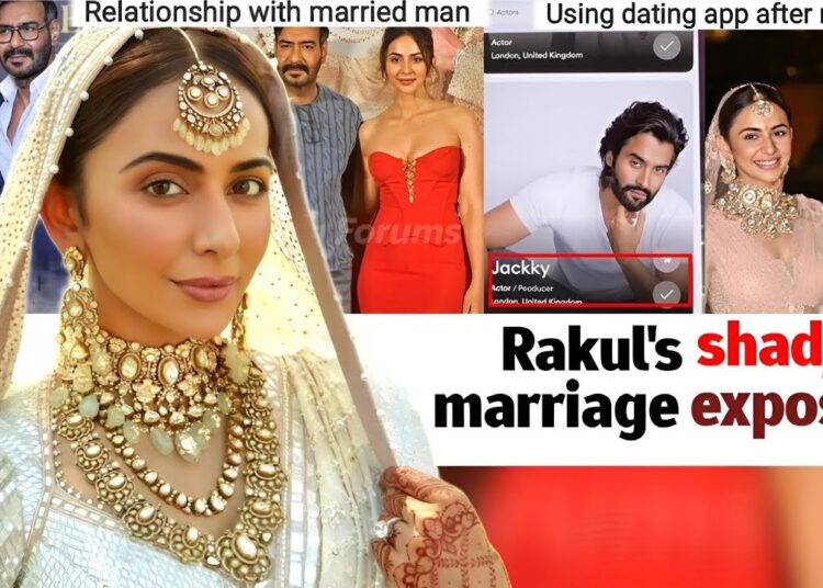 Rakul’s UNFAITHFUL HUSBAND: USING DATING APP & JUSTIFYING CHEATING| Rakul’s AFFAIR with OLD ACTOR?
