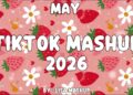 Tiktok Mashup May 🍓🍓🍓2026🍓🍓🍓 (Not Clean ) – If you know These Songs your a genius! 🧠🌺