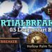 MARTIALBREAKER – Facebreaker x Martial Artist Leaguestarter (PoE2 0.5 Ancients)