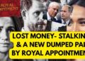 LOST MONEY, STALKERS & A DUMPED PAL – LATEST #royal #princeharry #meghan