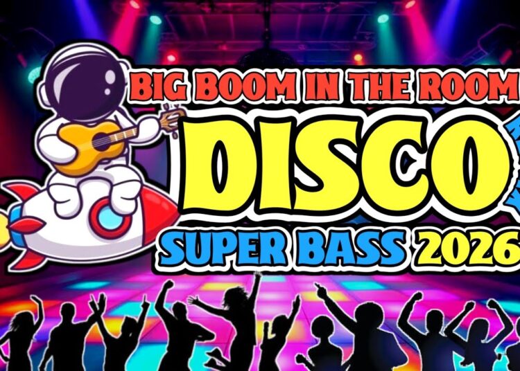 NEW  NONSTOP DISCO REMIX 2026 – BIG BOOM IN THE ROOM 💃SUPER BASS