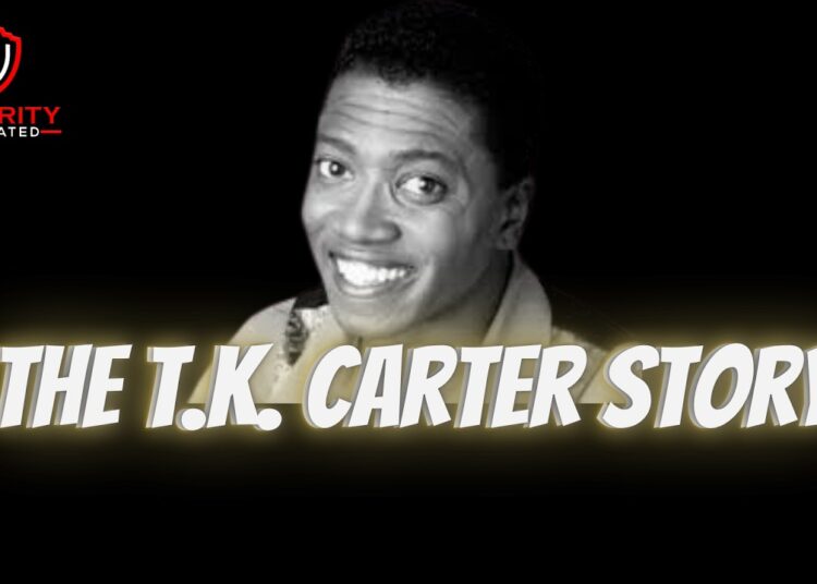 Celebrity Underrated – The T.K. Carter Story