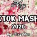 TikTok Mashup May ❤️‍🔥🍒2026❤️‍🔥🍒 (Not Clean)