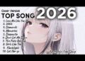 Top 11 Viral English Pop Songs 2025–2026 – Best Hot Hits Playlist 🎧