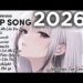 Top 11 Viral English Pop Songs 2025–2026 – Best Hot Hits Playlist 🎧