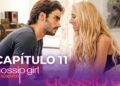 Gossip Girl Acapulco | Capítulo 11