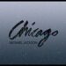 Michael Jackson – Chicago (Official Audio)