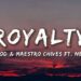 Egzod & Maestro Chives – (Lyrics) Royalty ft. Neoni