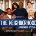 Breaking News - CBS Presents "The Neighborhood: A Farewell Special," An Entertainment Tonight Production, Monday, April 6 on CBS