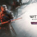 The Witcher 3: Songs of the Past teaser image, with protagonist Geralt and a tree monster.