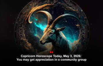 Capricorn Horoscope Today, May 3, 2026: You may get appreciation in a community group
