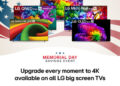 LG TURNS UP THE SAVINGS THIS MEMORIAL DAY ACROSS HOME APPLIANCES AND ENTERTAINMENT PRODUCTS
