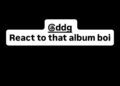 Instagram story by Lil Tjay tagging @ddg, with text "React to that album boi" and music "Free the Bros" playing.