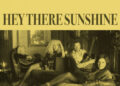 Little Big Town Hey There Sunshine