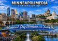 MINNEAPOLIMEDIA PRESENTS | Memorial Day Weekend in the Twin Cities – Entertainment Guide: May 22 ~ 24, 2026 Edition