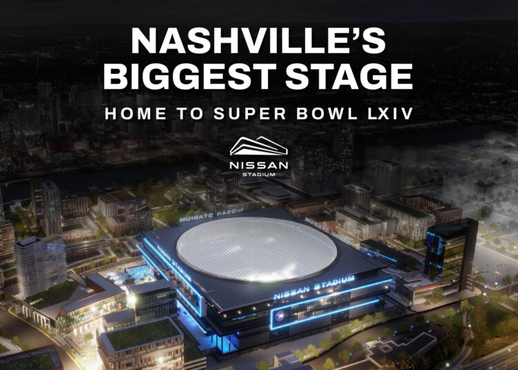 Nashville's Biggest Stage - Home to Super Bowl LXIV