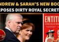 Royal Family Panic Grows As New Andrew & Sarah Bombshell Book Threatens More Fallout