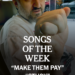 Three Drake Albums, Three Songs of the Week