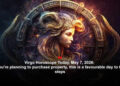 Virgo Horoscope Today, May 7, 2026: If you’re planning to purchase property, this is a favourable day to take steps