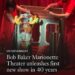 ‘Choo Choo Revue’: Bob Baker Marionette Theater's new show