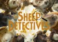 ‘The Sheep Detectives’ is shear brilliance — The Panther Newspaper