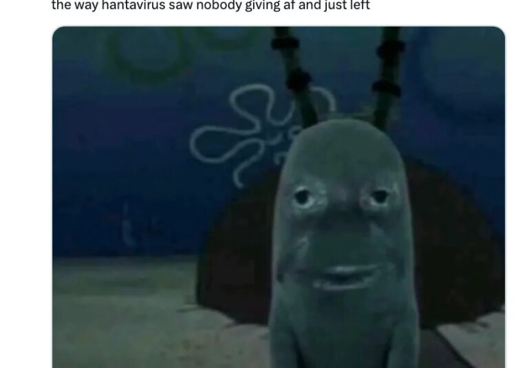 SpongeBob meme character with text suggesting the hantavirus left because no one cared about it
