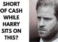 SHORT ON CASH WHILE HARRY SITS ON THIS? #royal #princeharry #meghan
