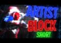 [TADC/C4D] “ARTIST BLOCK” Short