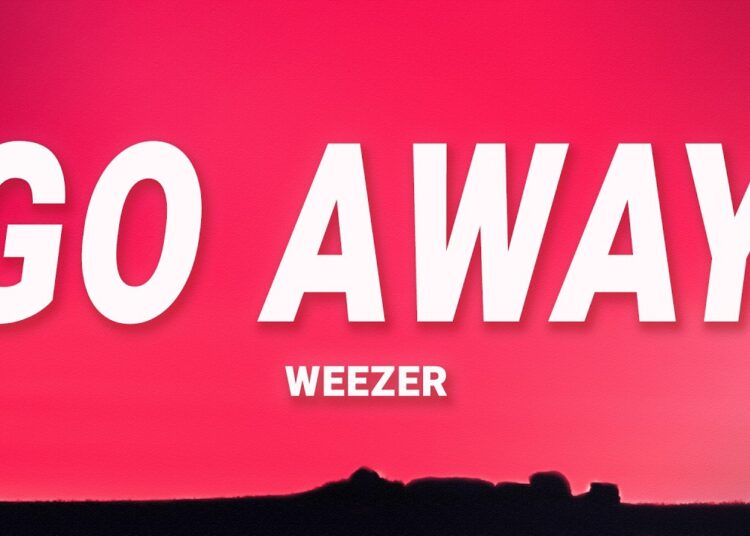 Go Away – Weezer (Lyrics)