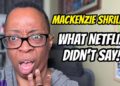 Mackenzie Shirilla – What Netflix Didn’t Say!!