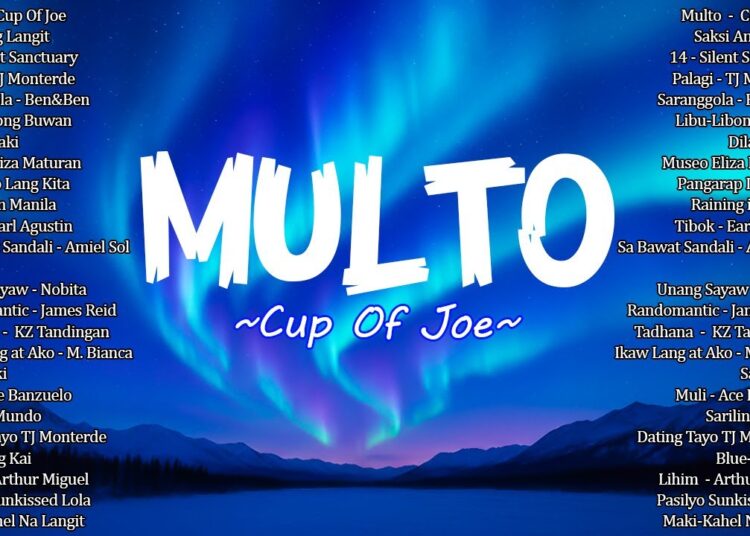 Multo – Cup Of Joe 🎶 Top OPM Songs Philippines 2025✨Best New Tagalog Love Songs 2025❤️OPM Trending
