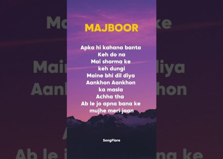 Majboor Song Lyrics #majboor #songlyrics #song #lyrics #bollywoodsongs
