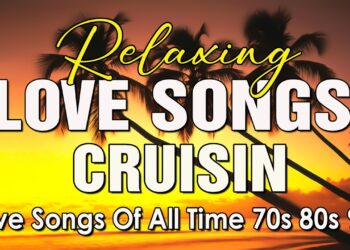 Relaxing Love SOngs Cruisin 2026 – Love Songs Cruisin Nonstop Medley 70s80s90s – Romantic Love Songs