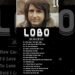 Best Songs Of Lobo │Lobo Greatest Hits Full Collection 2024 SOFT ROCK MUSIC