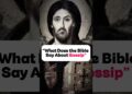 What Does The Bible Say About Gossip 🤔 #jesus #edit
