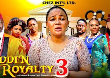 HIDDEN ROYALTY PT 3 – Rachel Okonkwo 2026 Latest Nigerian Nollywood Movie