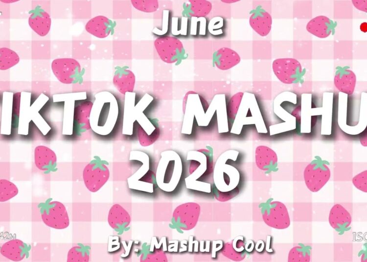 Tiktok Mashup June πππ2026πππ (Not Clean)