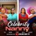 CELEBRITY NANNY – STEPHEN ODIMGBE, EBUBE OBI, JUDITH OLISA #movie #newmovie #comedy #ebubeobi