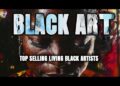 Black Art: Top 10 Highest-Selling Paintings by Living Black Artists