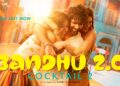 Bandhu 2.0 | Shahid, Kriti, Rashmika| Pritam | Kavita | Neeraj | Irshad K | Cocktail 2 | 19th June