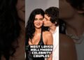 Most Loved Hollywood Celebrity Couples💖