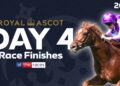 ROYAL ASCOT 2026 | EVERY DAY 4 FINISH
