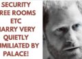 HARRY HUMILIATED..SECURITY & FREE LODGINGS NOT QUITE LATEST #meghan #princeharry #royal
