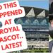 THIS HAPPENED AT ROYAL ASCOT ..DID YOU SEE IT? #royal #news #fashion