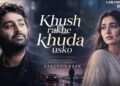 Khush Rakhe Khuda Usko – Aarzoo Khaan | Emotional Hindi Sad Song | New Song 2026 | Arijit Singh Vibe