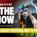 Royal Ascot Day 5 Tips & Preview | In The Know | Paul Kealy & Robbie Wilders