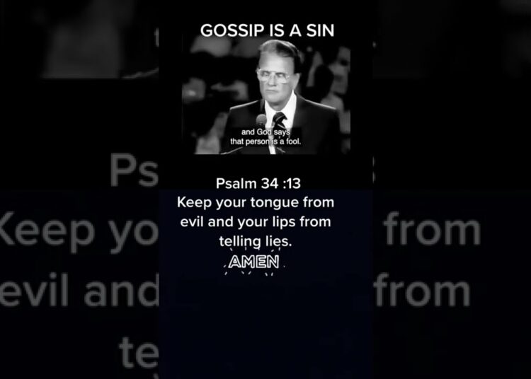 Gossip is sin. #gossip #gossips #sin #christianity #billygraham #gospel