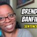 Brandan Banfield Sentenced