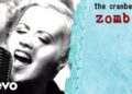 The Cranberries – Zombie (Official Music Video)
